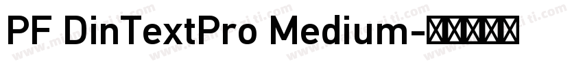 PF DinTextPro Medium字体转换